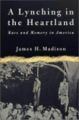 A-lynching-in-heartland-race-memory-america-james-h-madison-paperback-cover-art.jpg
